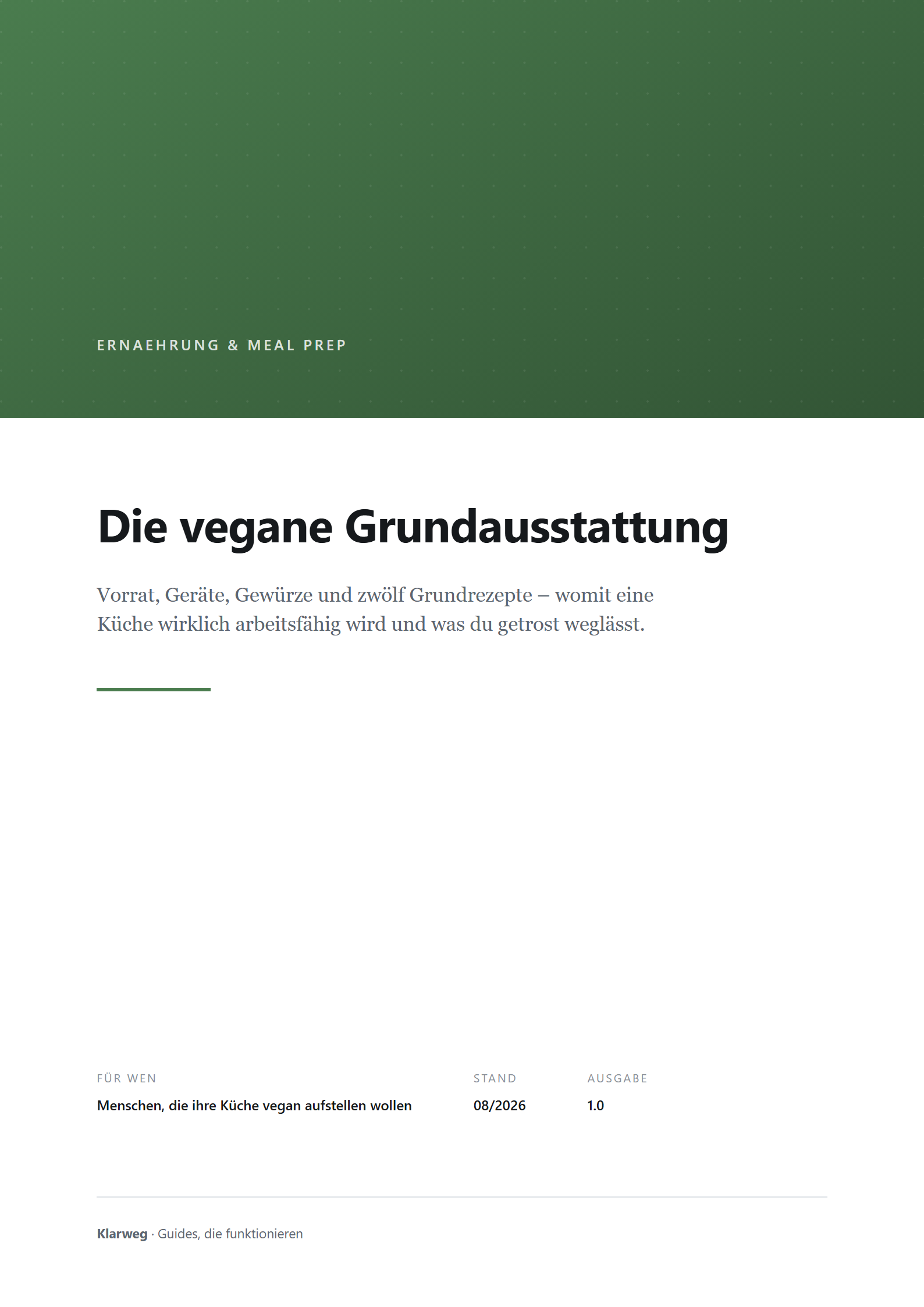 Cover: Die vegane Grundausstattung: Vorrat, Geräte und zwölf Grundrezepte