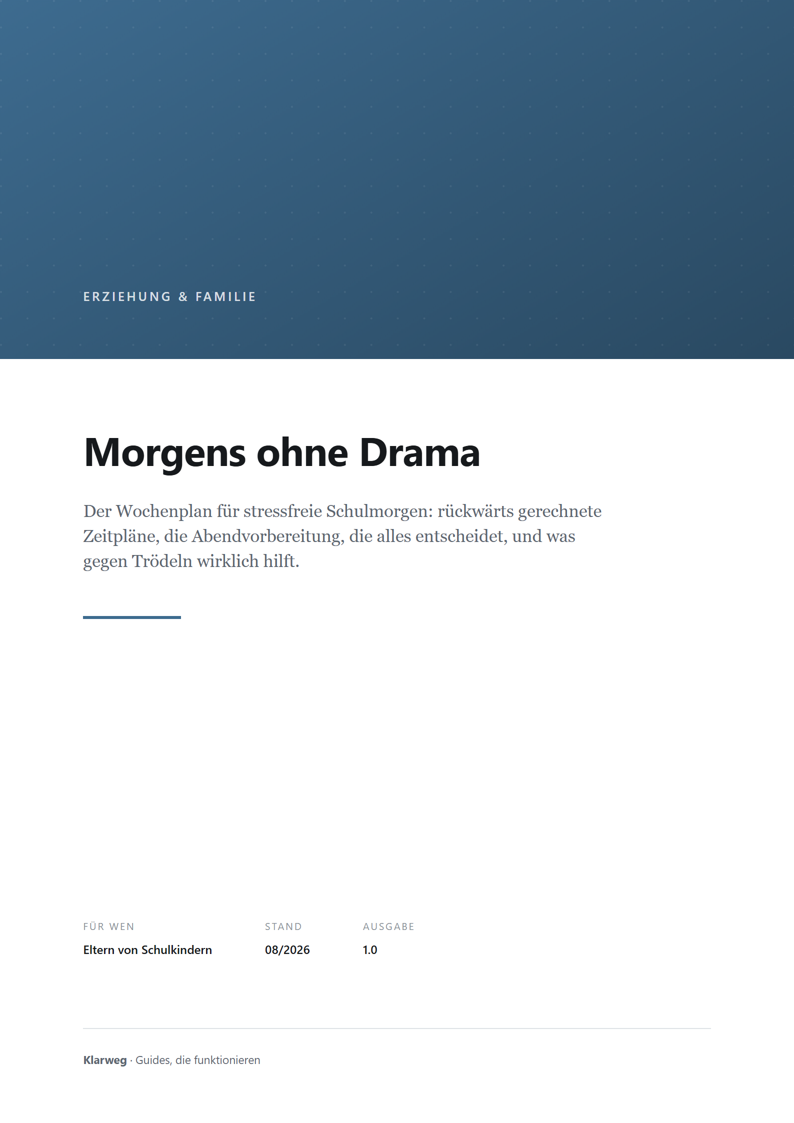 Cover: Morgens ohne Drama: Der Wochenplan für stressfreie Schulmorgen