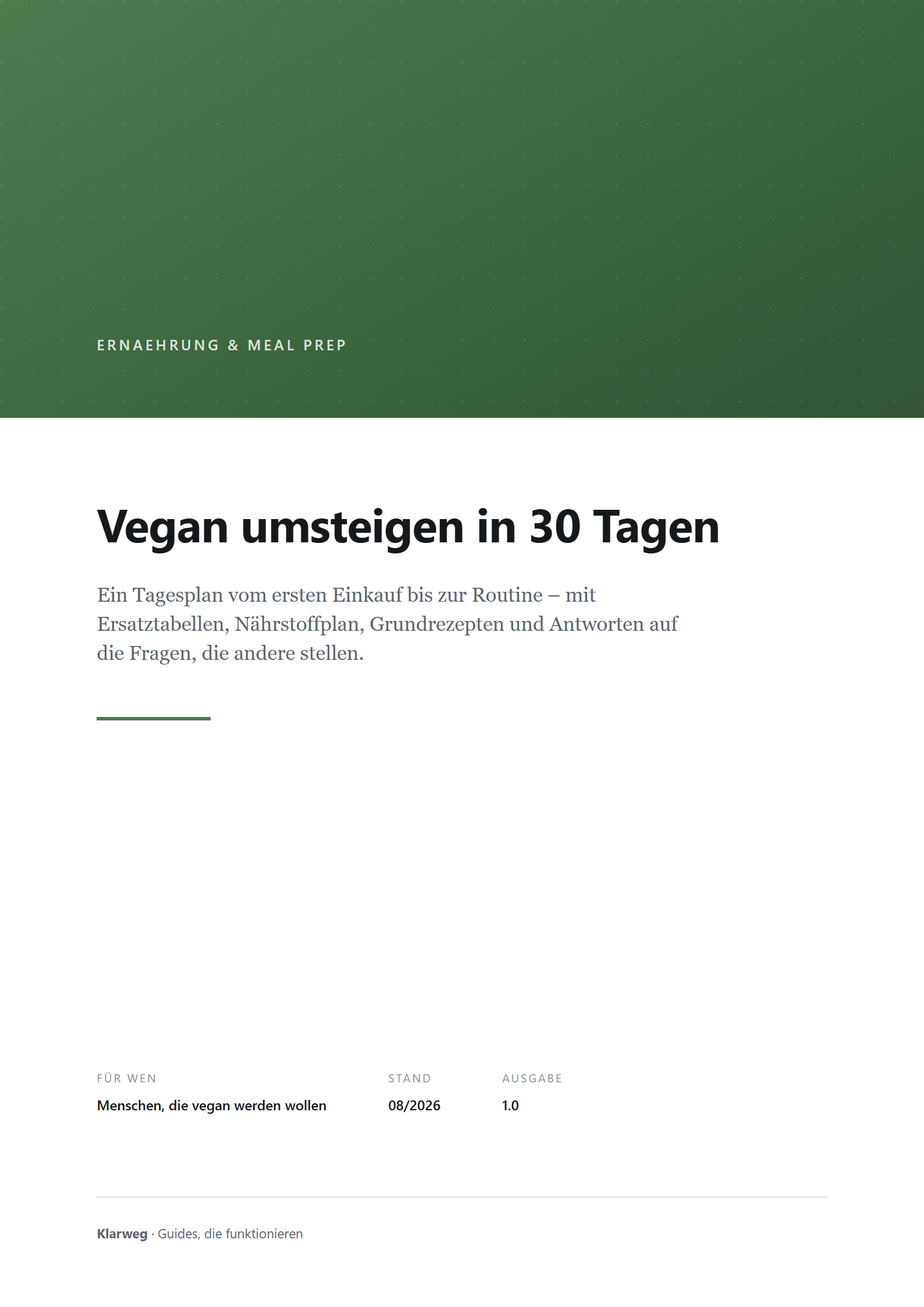 Cover: Vegan umsteigen in 30 Tagen: Der Tagesplan vom ersten Einkauf bis zur Routine