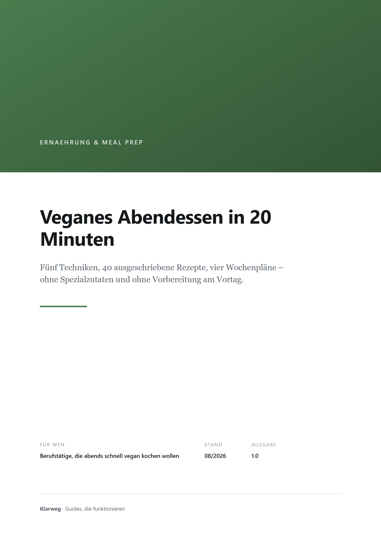 Cover: Veganes Abendessen in 20 Minuten: 40 Feierabend-Rezepte ohne Spezialzutaten
